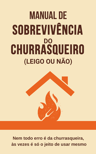 Capa do Manual de Sobrevivência do Churrasqueiro